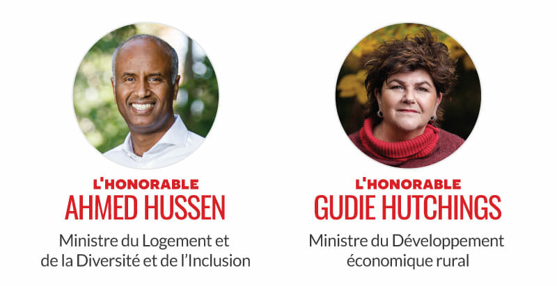 Honorable Ahmed Hussen, Ministre du Logement et de la Diversité et de l'Inclusion. Honorable Gudie Hutchings, ministre du Développement économique rural.